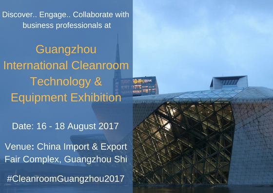 Guangzhou International Cleanroom Technology & Equipment Exhibition