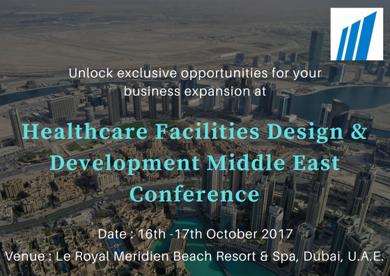 Healthcare Facilities Design & Development Middle East Conference