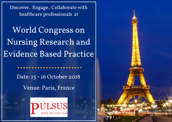World Congress on Nursing Research and Evidence Based Practice (Nursing 2018)