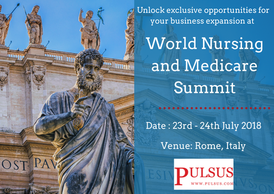 World Nursing and Medicare Summit (Nursing Summit 2018)
