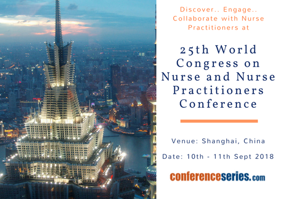 25th World Congress on Nurse and Nurse Practitioners Conference (Nurse Practitioner 2018)