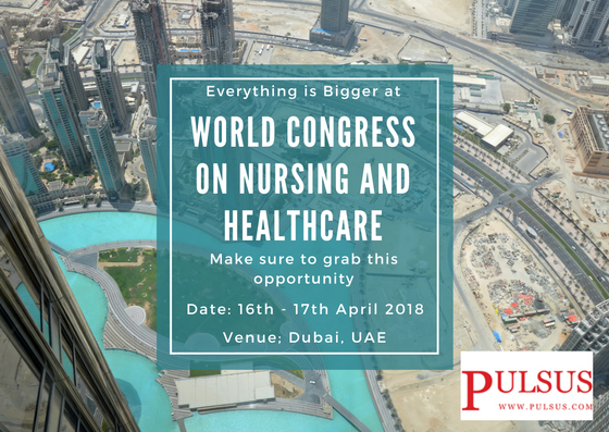 World Congress on Nursing and Healthcare (WCN 2018)