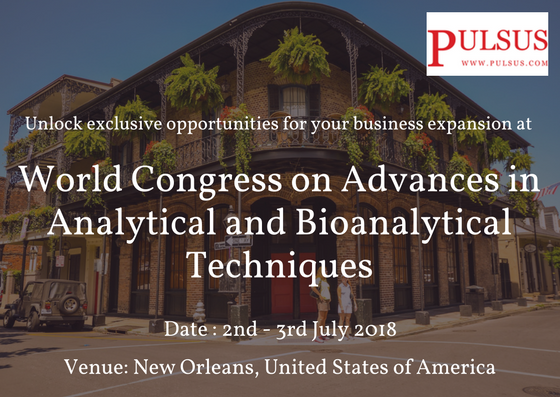 World Congress on Advances in Analytical and Bioanalytical Techniques (Analytical Techniques 2018)