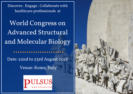 Photos of World Congress on Advanced Structural and Molecular Biology (Advanced Structural Biology 2018)