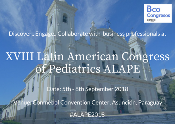 Photos of XVIII Latin American Congress of Pediatrics ALAPE
