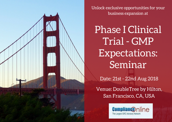Phase I Clinical Trial – GMP Expectations: Seminar
