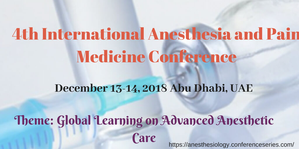 Photos of 4th International Anesthesia and Pain Medicine Conference