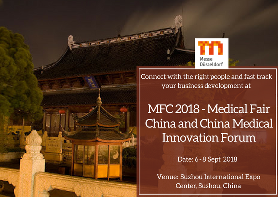 MFC 2018 – Medical Fair China and China Medical Innovation Forum
