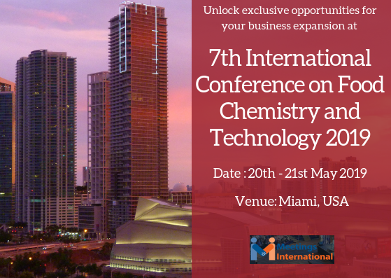 7th International Conference on Food Chemistry and Technology 2019