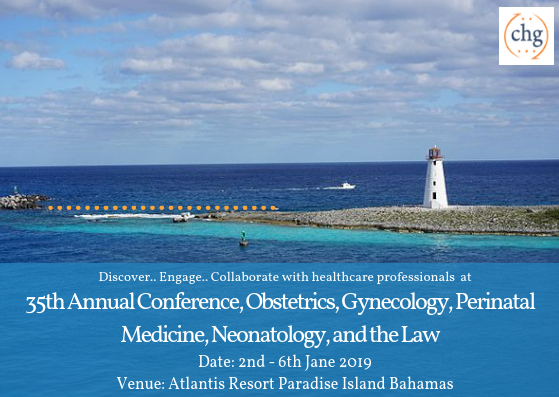 35th Annual Conference, Obstetrics, Gynecology, Perinatal Medicine, Neonatology, and the Law