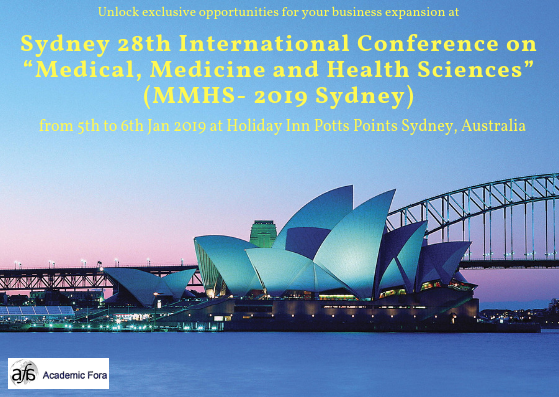 Sydney 28th International Conference on “Medical, Medicine and Health Sciences” (MMHS- 2019 Sydney)