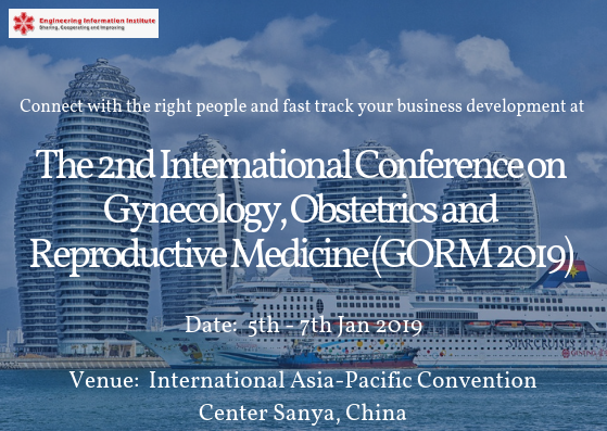 Photos of The 2nd International Conference on Gynecology, Obstetrics and Reproductive Medicine (GORM 2019)