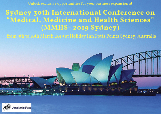 Sydney 30th International Conference on “Medical, Medicine and Health Sciences” (MMHS- 2019 Sydney)