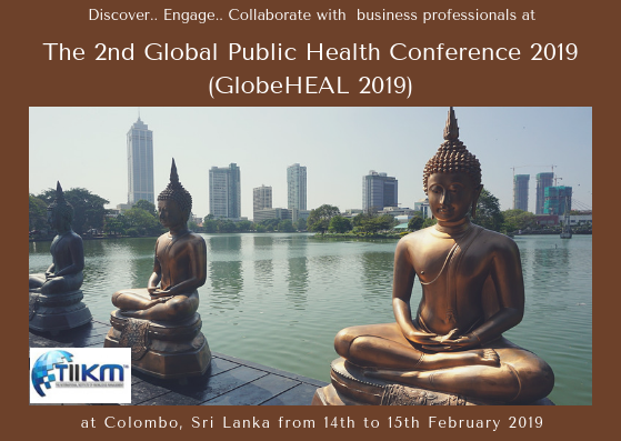 The 2nd Global Public Health Conference 2019 (GlobeHEAL 2019)