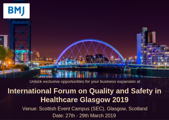 Photos of International Forum on Quality and Safety in Healthcare Glasgow 2019