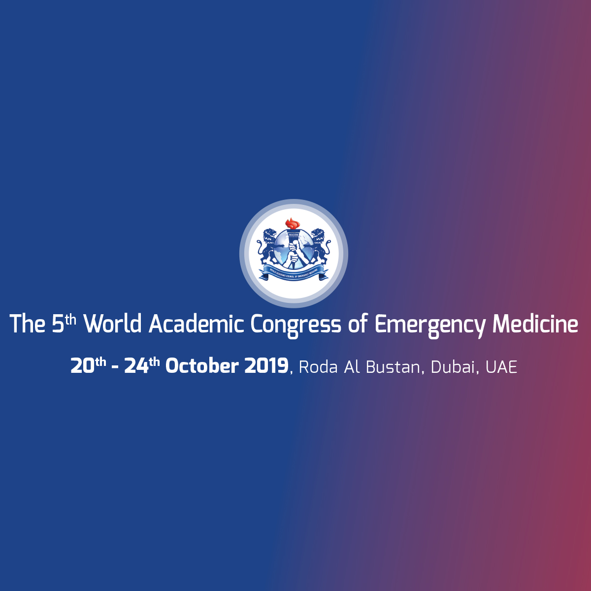 Photos of 5th World Academic Congress of Emergency Medicine (WACEM)
